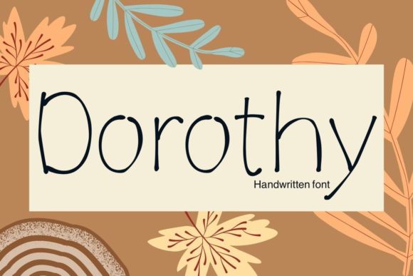 Dorothy Font: A Timeless Design Choice for Modern Creativity
